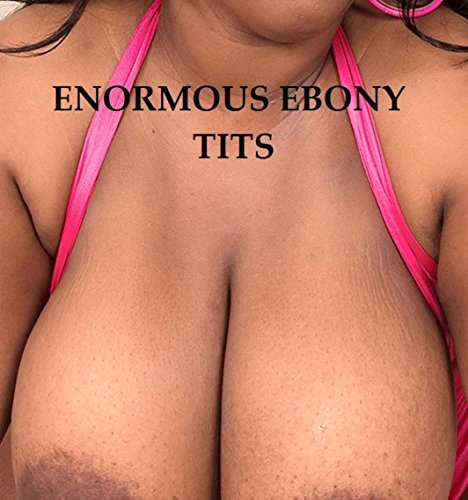 daniel bosnoyan add photo big black ebony titties